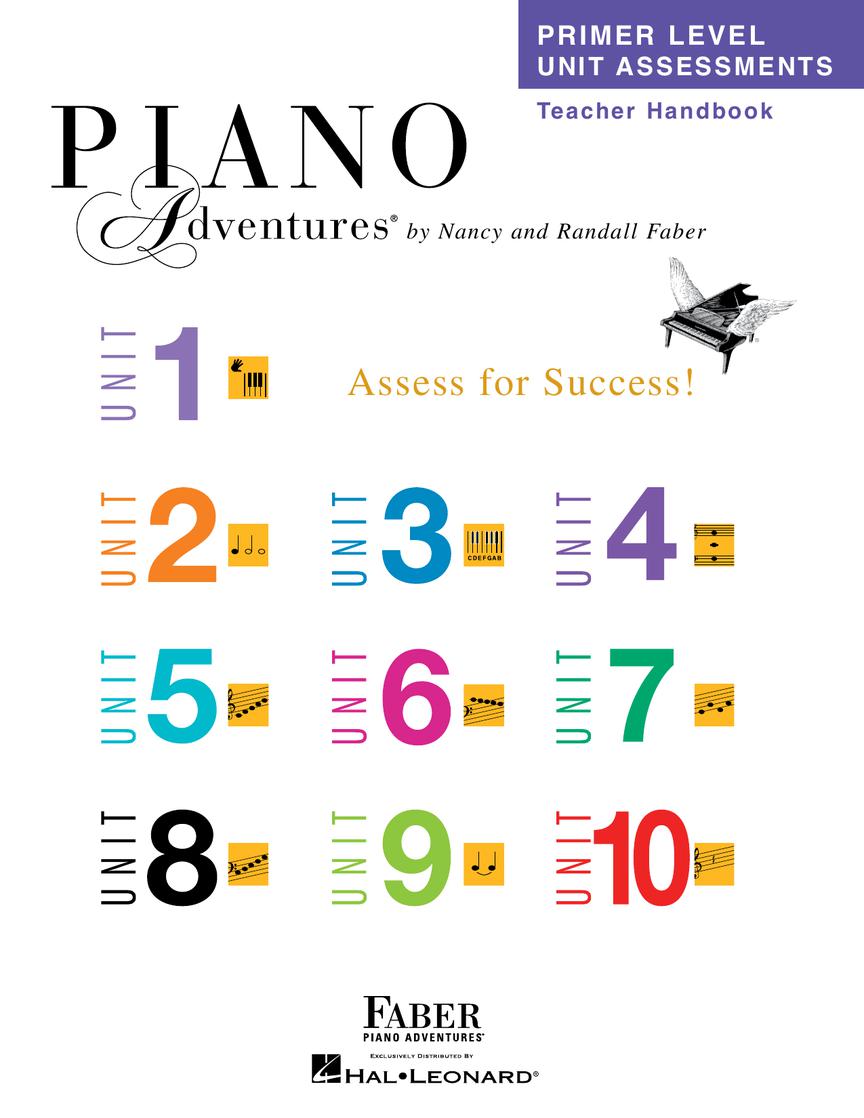 Faber Primer Level Unit Assessments Teacher Handbook Piano Adventures®