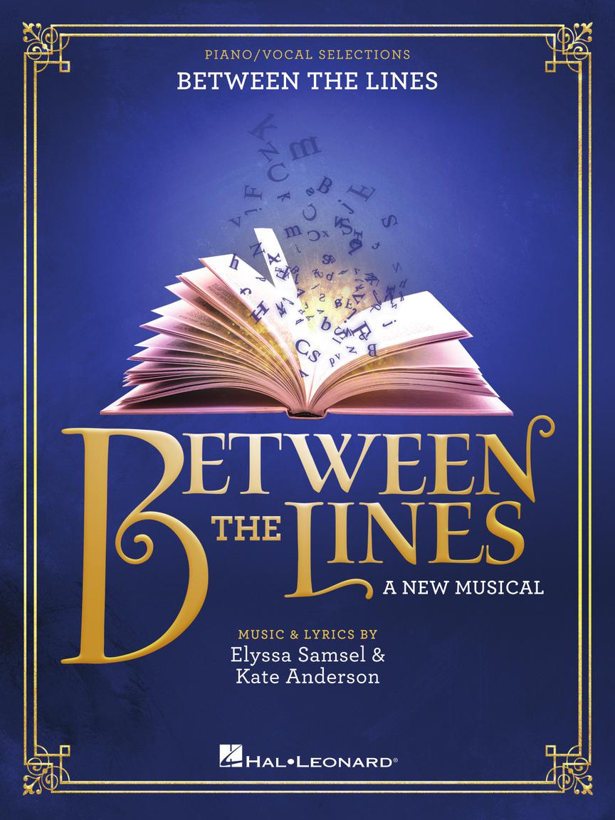 Between the Lines A New Musical