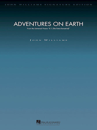 Williams Adventures on Earth (from E.T. The Extra-Terrestrial) - Deluxe Score