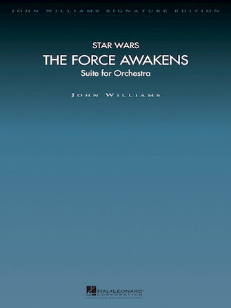 Williams Star Wars: The Force Awakens (Suite for Orchestra)