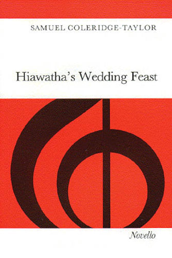 Coleridge-Taylor: Hiawatha's Wedding Feast