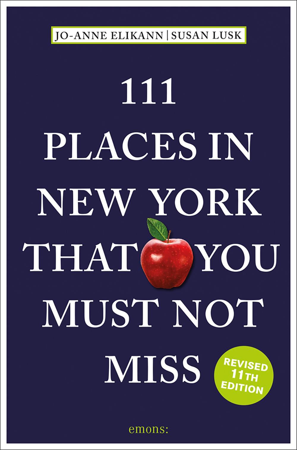 Clearance: 111 Places in New York That You Must Not Miss