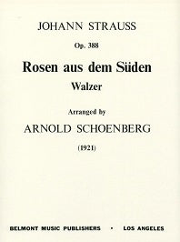 Strauss-Schoenberg: Roses from the South, Op. 388, full score, Belmont Music Publishers BEL 1031