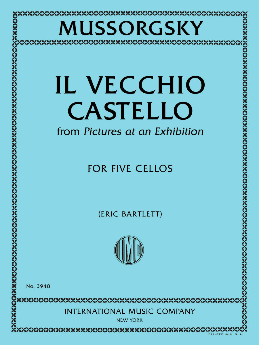 Mussorgsky: Il Vecchio Castello from Pictures at an Exhibition for five cellos, International Music Company No. 3948, cover