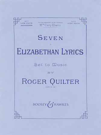 Quilter: Seven Elizabethan Lyrics, Op. 12