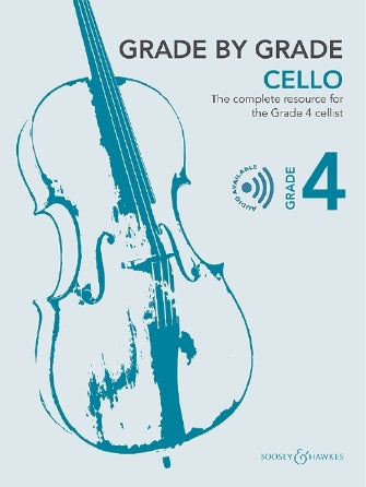 Grade by Grade, Book 4 The Complete Resource for Cello and Piano