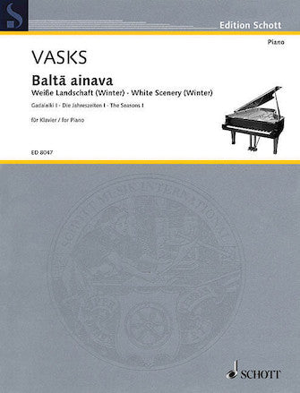 Vasks: Balta ainava - White Scenery (Winter)