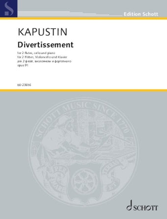 Kapustin: Divertissement, Op. 91 for 2 Flutes, Cello, Piano