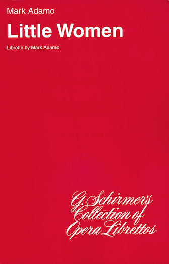 Adamo: Little Women (Libretto)
