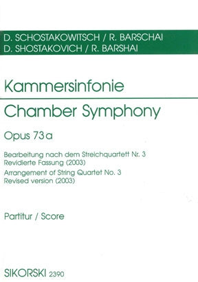 Shostakovich Chamber Symphony Op73a Score Arrangement Of String Quartet no3 Revised Version (2003)