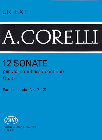 Corelli 12 Sonatas for Violin and Basso Continuo, Op. 5 – Volume 2