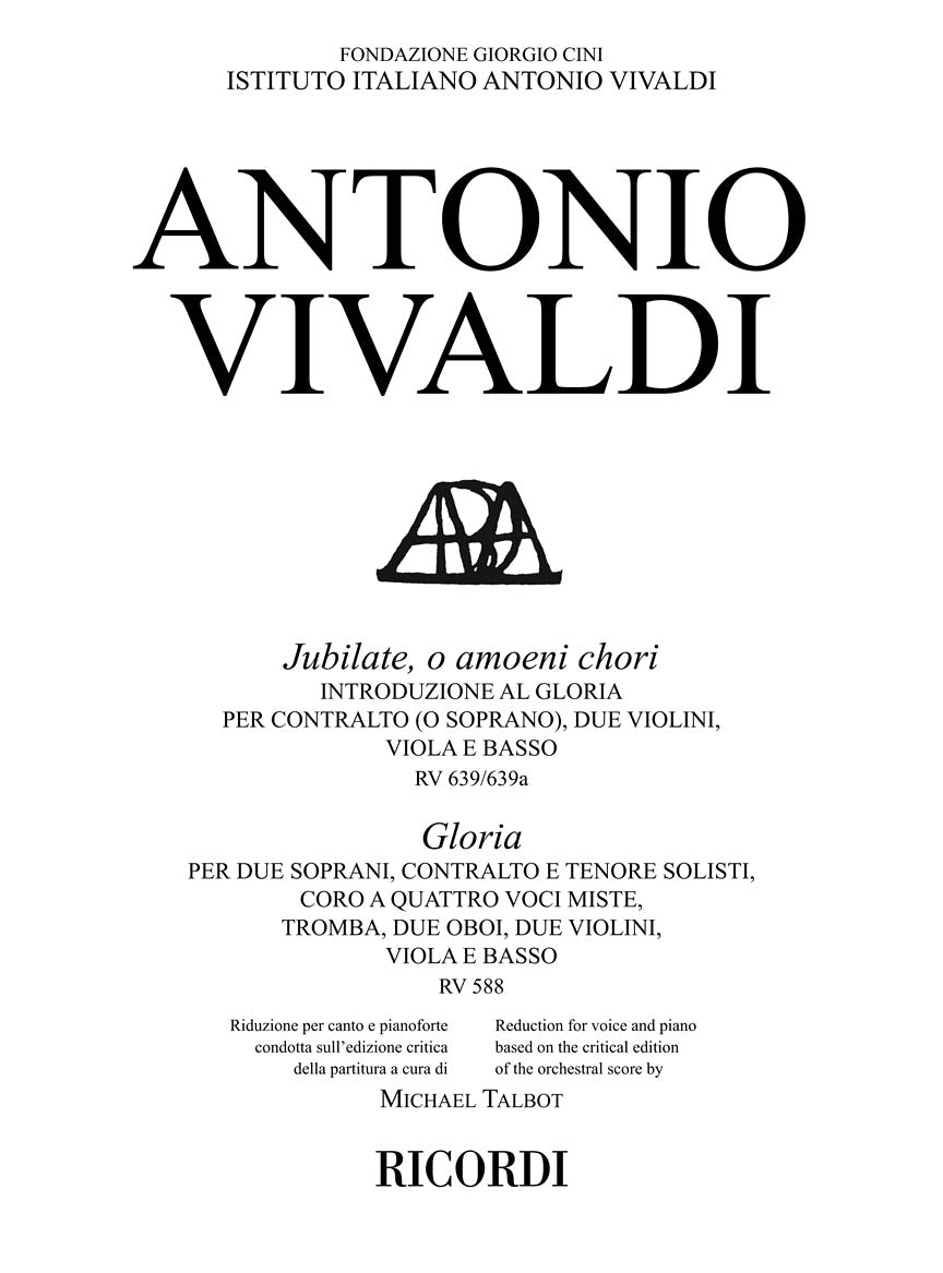 Vivaldi: Jubilate, O Amoeni Chori RV639/RV639a & Gloria RV588 Critical Edition Vocal Score