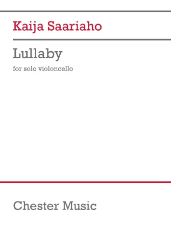 Saariaho: Lullaby for Cello