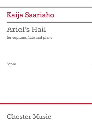 Saariaho: Ariel's Hail for Soprano, Flute, and Piano