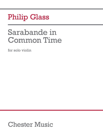Glass: Sarabande In Common Time For Solo Violin