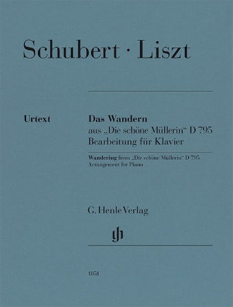 Schubert/Liszt: Das Wandern (Wandering) from 'Die Schöne Müllerin' D 795 Arrangement for Piano