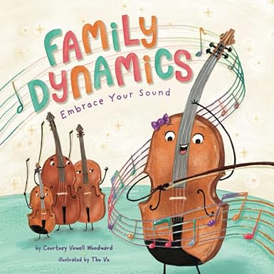 Family Dynamics: Embrace Your Sound (The Family Dynamics Series)