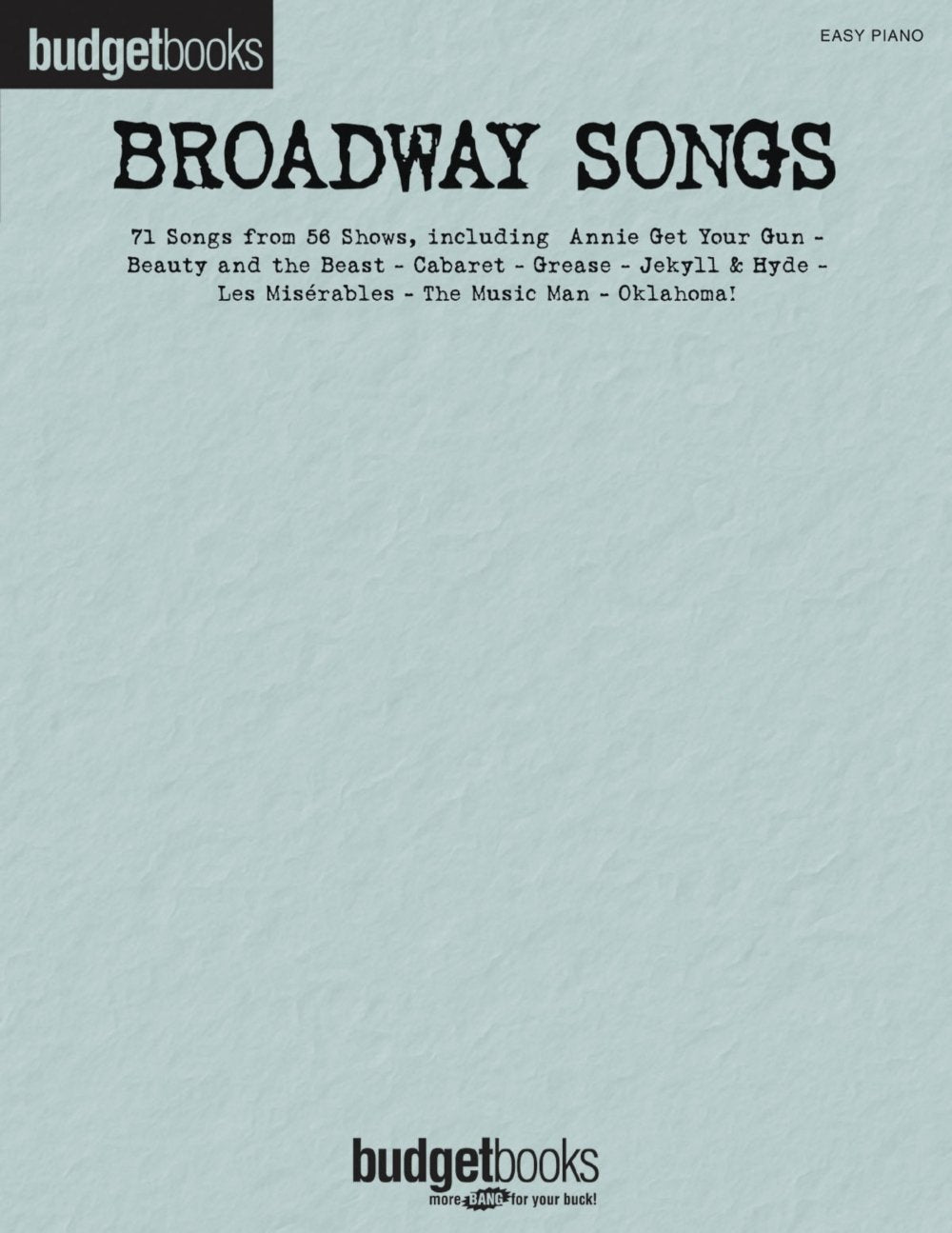 Easy Piano Broadway Songs - Budget Books