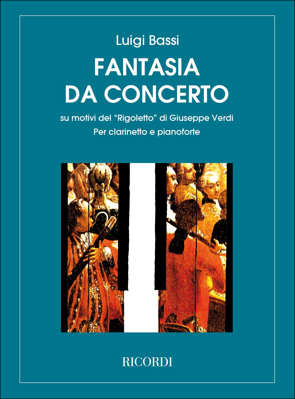 Bassi Verdi Rigoletto Fantasia Clarinet and Piano