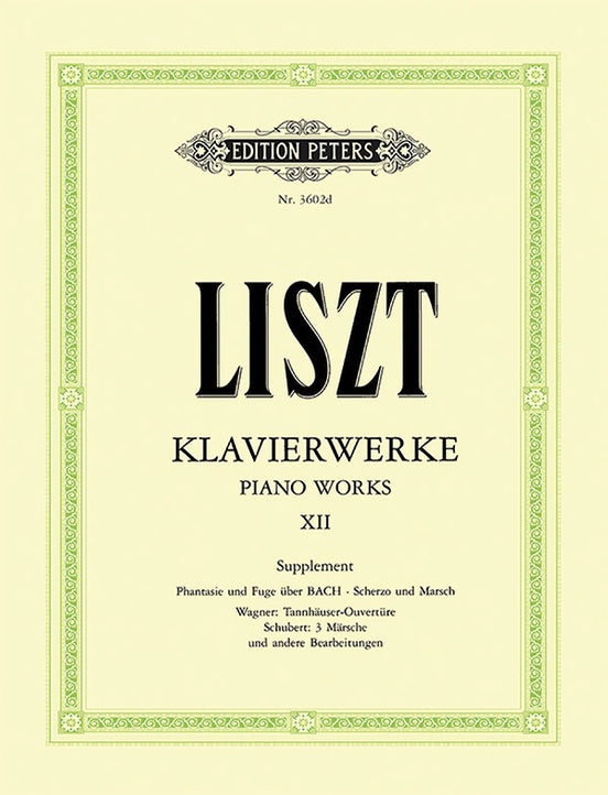 Liszt Piano Works, Vol. 12: Supplementary Volume (Arrangements and Original Works)
