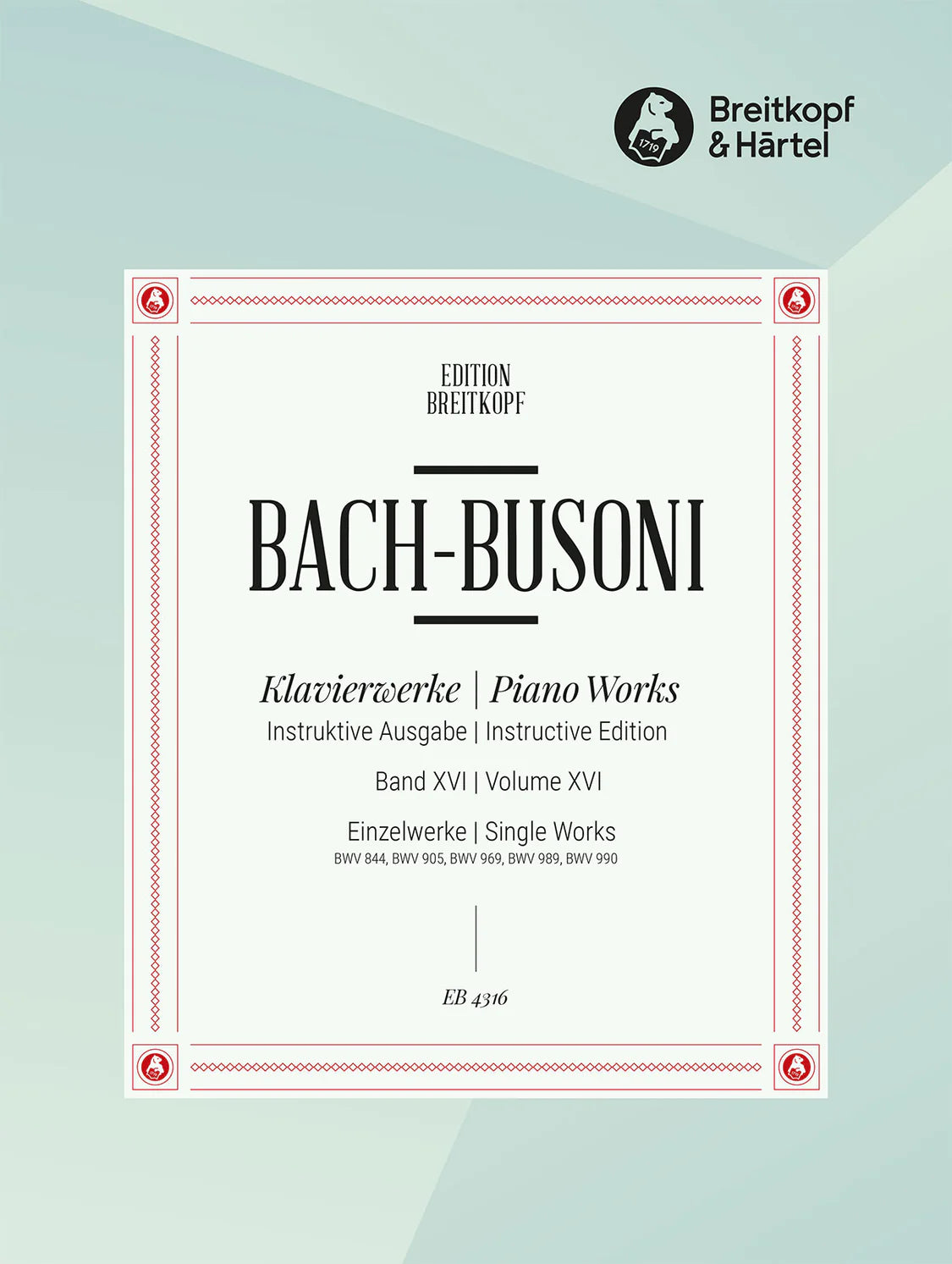 Bach Complete Piano Works Ed. Busoni Volume 16