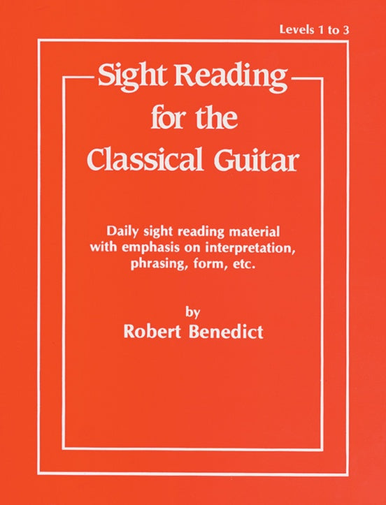 Sight Reading for the Classical Guitar, Level I-III