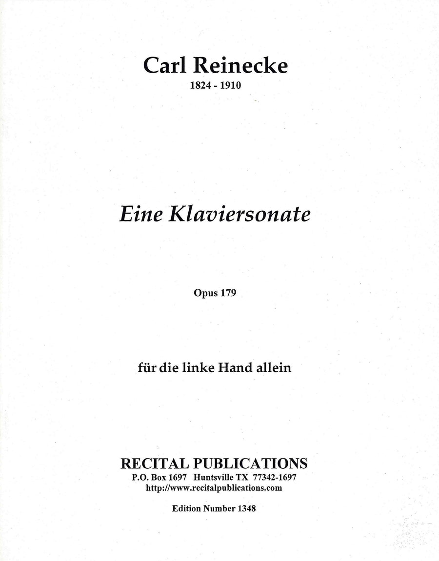 Reinecke: Eine Klaviersonate fuer die linke Hand allein, Op. 179