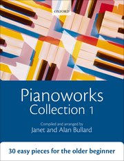 Pianoworks Collection 1 30 easy pieces for the older beginner