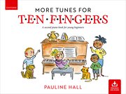 Hall: More Tunes for Ten Finger