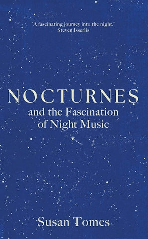 Nocturnes and the Fascination of Night Music