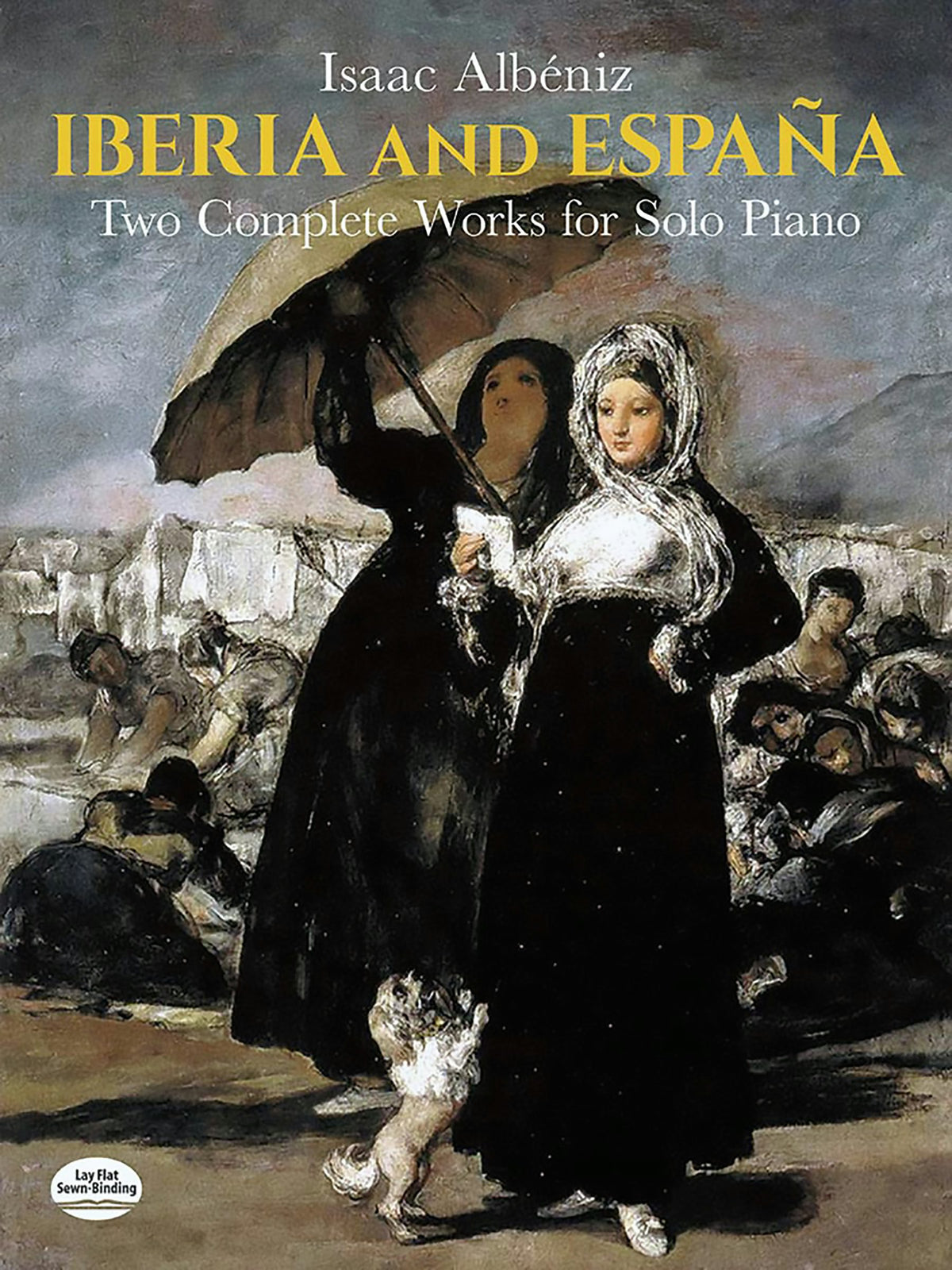 Albeniz Iberia and España: Two Complete Works for Solo Piano