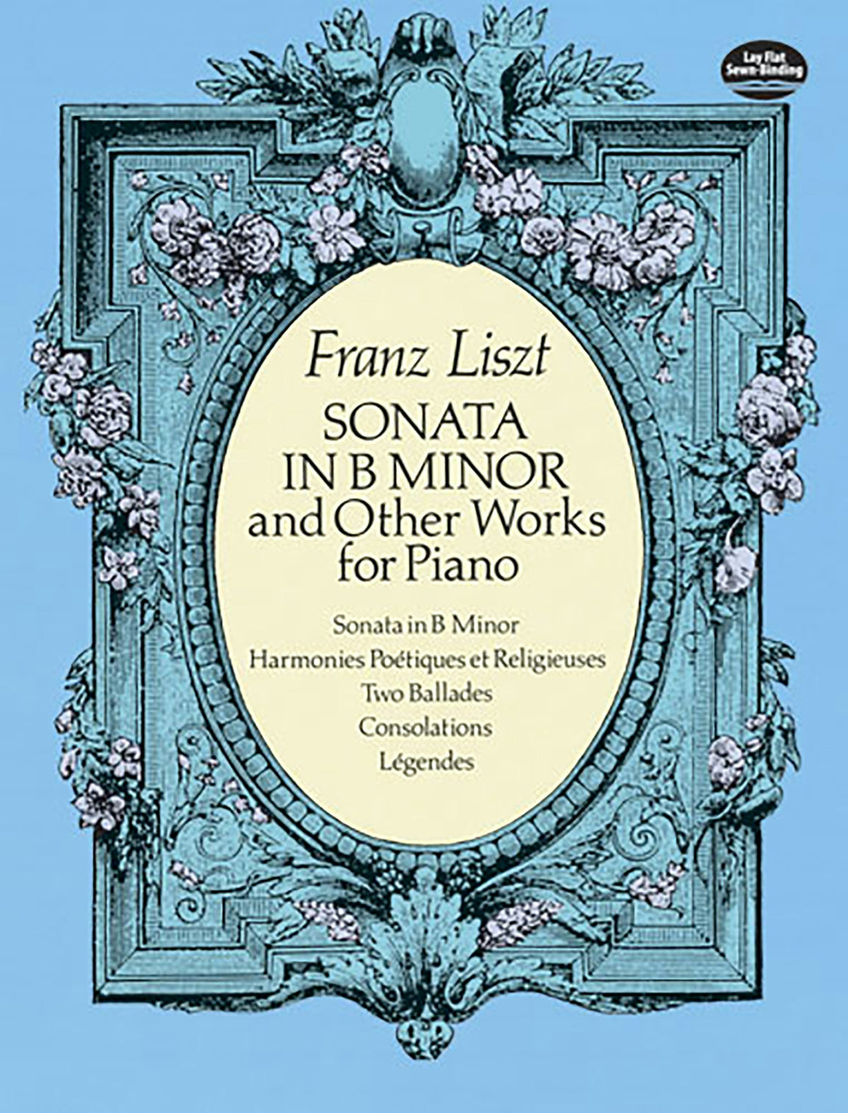 Liszt Sonata in B Minor and Other Works for Piano