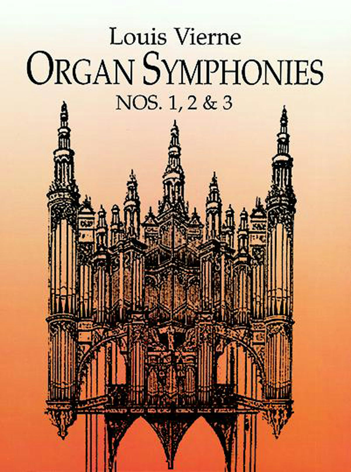 Vierne Organ Symphonies Nos. 1 2 and 3