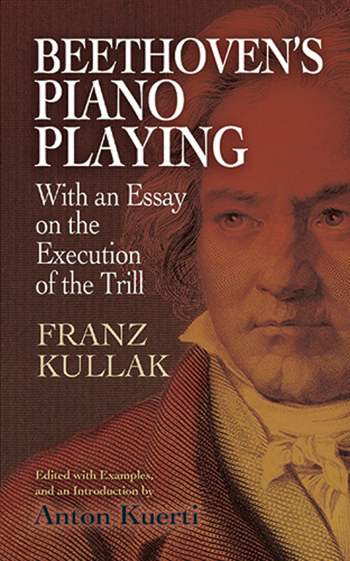 Beethoven's Piano Playing: With an Essay on the Execution of the Trill