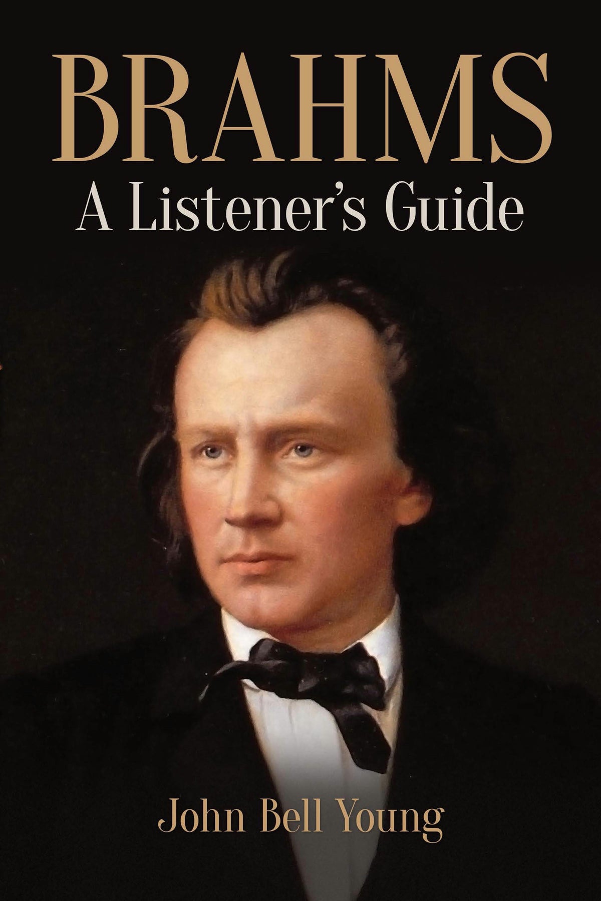 Brahms A Listener"s Guide