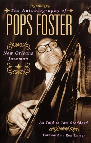 Clearance: The Autobiography of Pops Foster: New Orleans Jazz Man