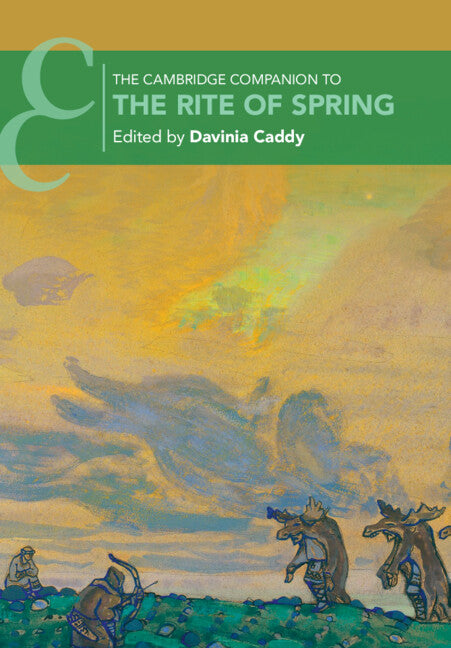 Cambridge Companion to the Rite of Spring
