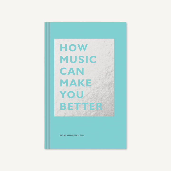 How Music Can Make You Better