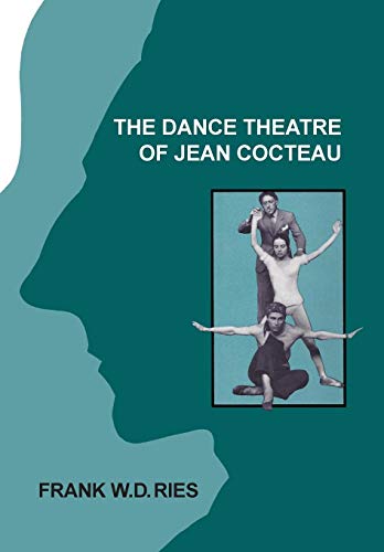 Clearance: The Dance Theatre of Jean Cocteau
