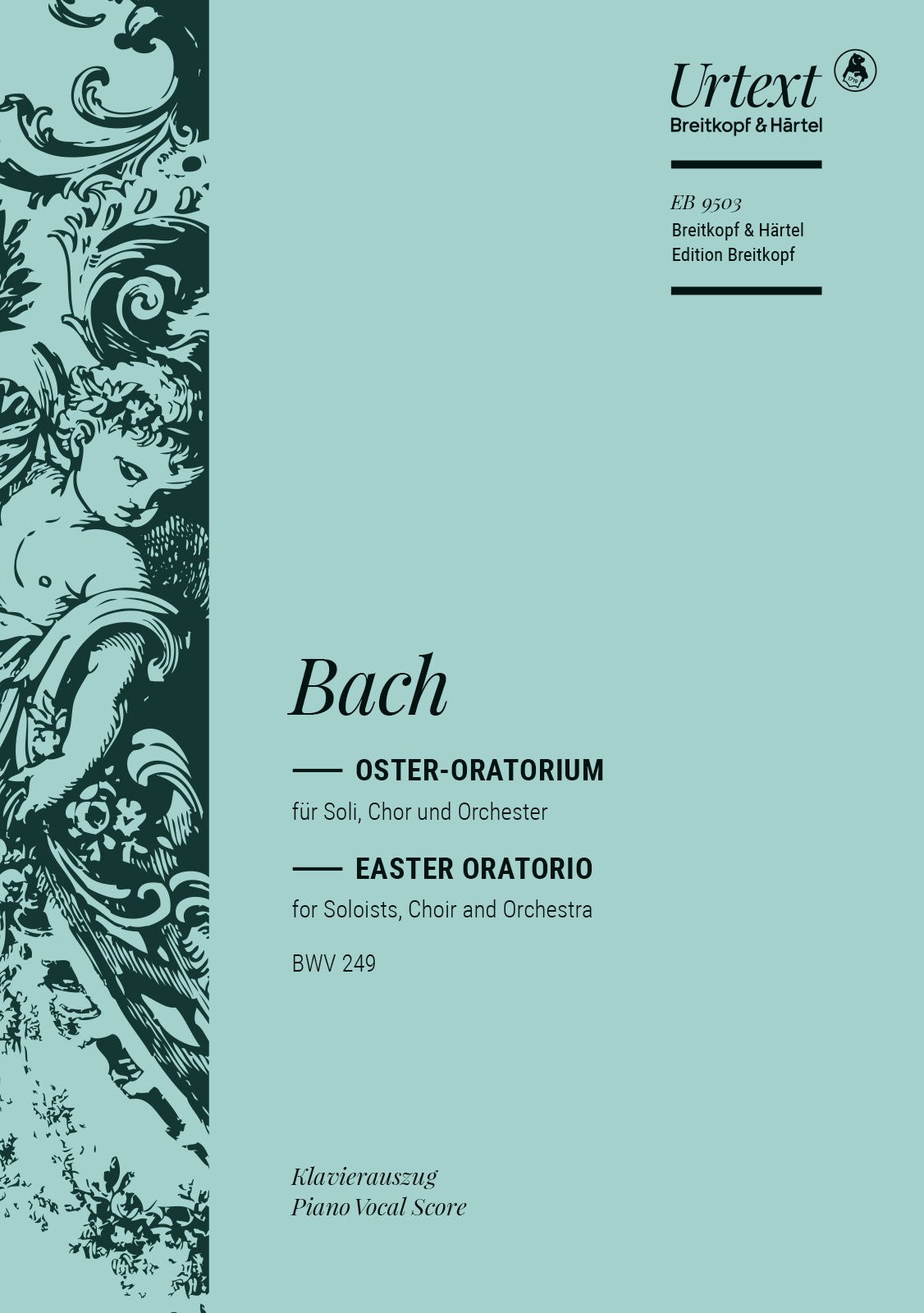 Bach: Easter Oratorio BWV 249 - Piano Vocal Score