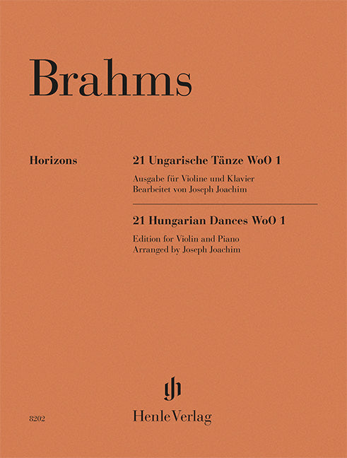 Brahms: 21 Hungarian Dances WoO 1 Violin and Piano (Henle Horizons, HN 8202)