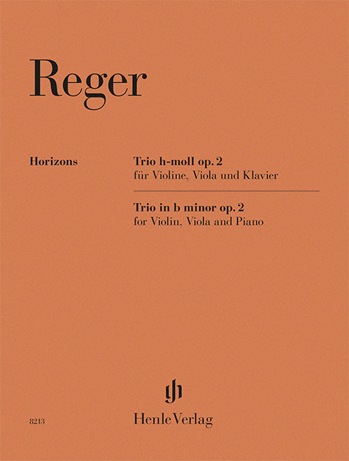 Reger: Trio B Minor Op. 2 Violin, Viola and Piano (Henle Horizons, HN 8213)