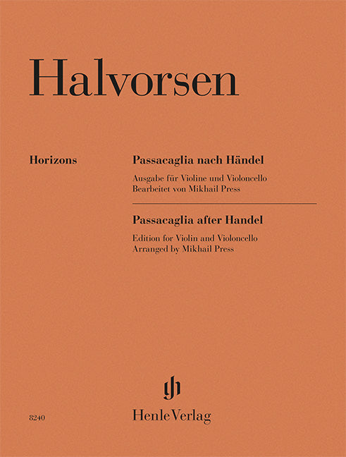 Halvorsen: Passacaglia after Handel Violin and Cello (Henle Horizons, HN 8240)