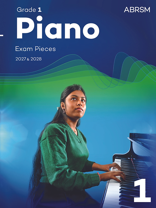ABRSM Piano Exam Pieces 2027 & 2028 Grade 1