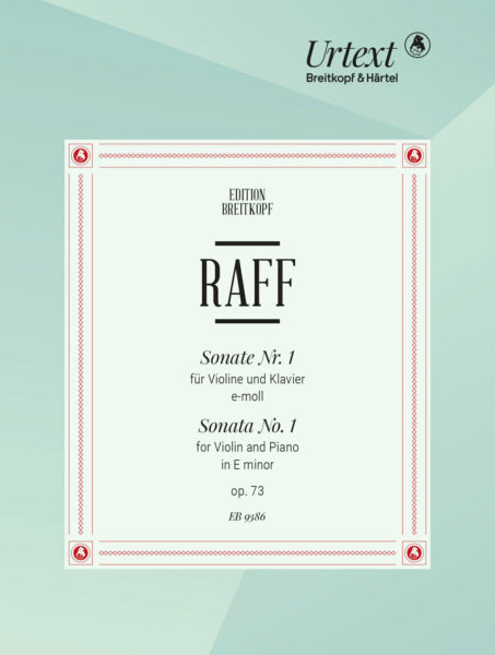Raff Violin Sonata No. 1 in E minor op. 73