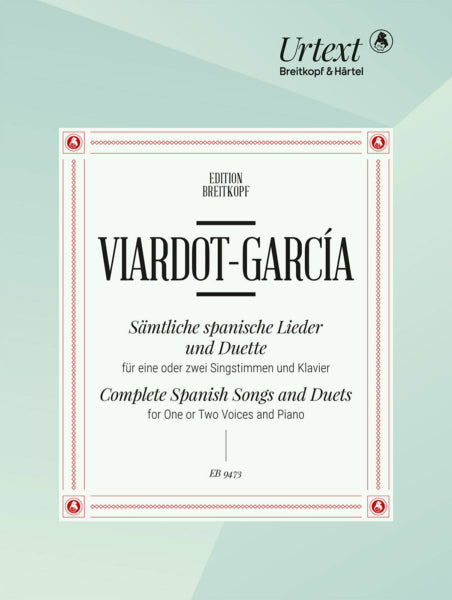 Viardot-García Complete Spanish Songs and Duets