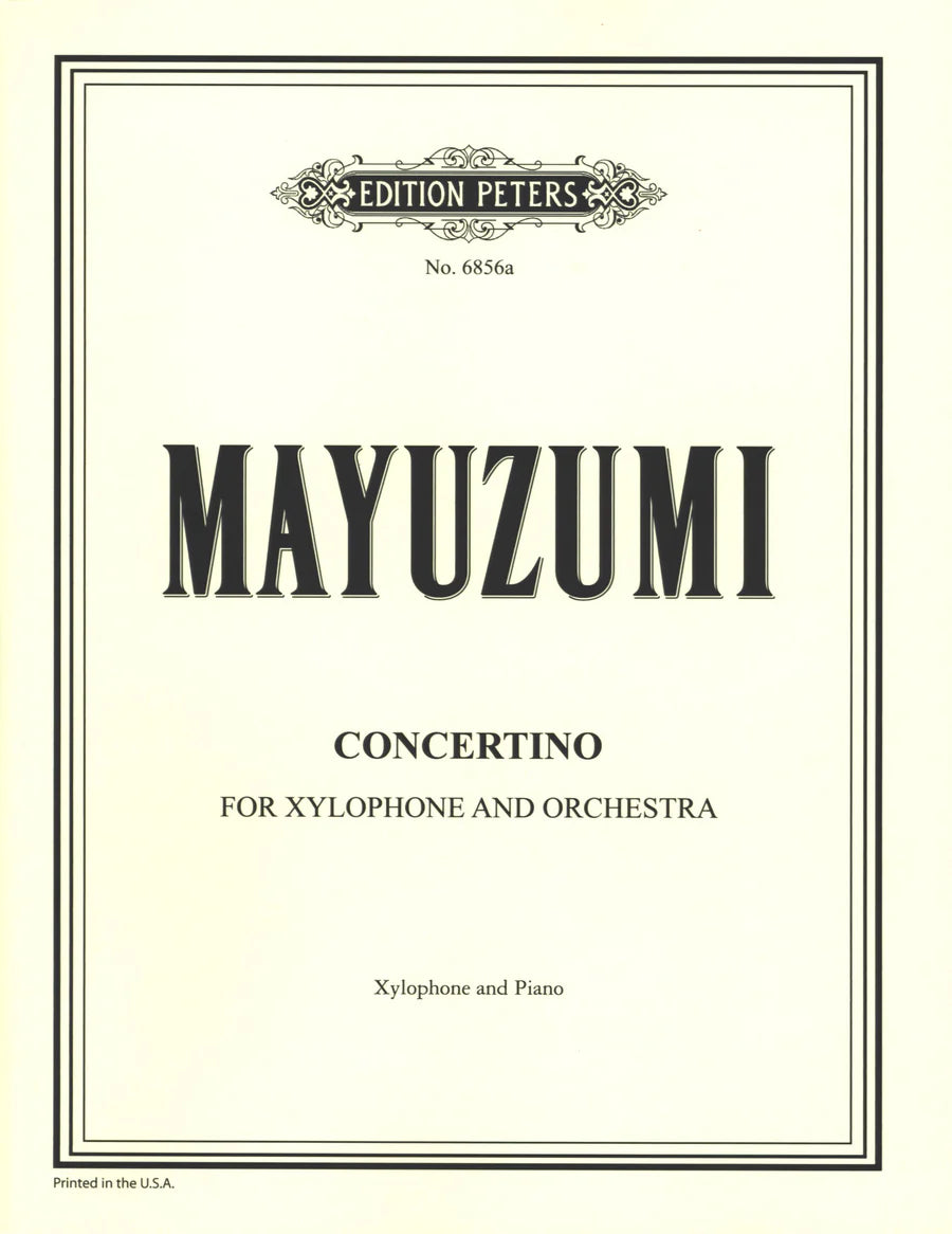 Mayuzumi Concertino for Xylophone and Orchestra (Edition for Xylophone and Piano)