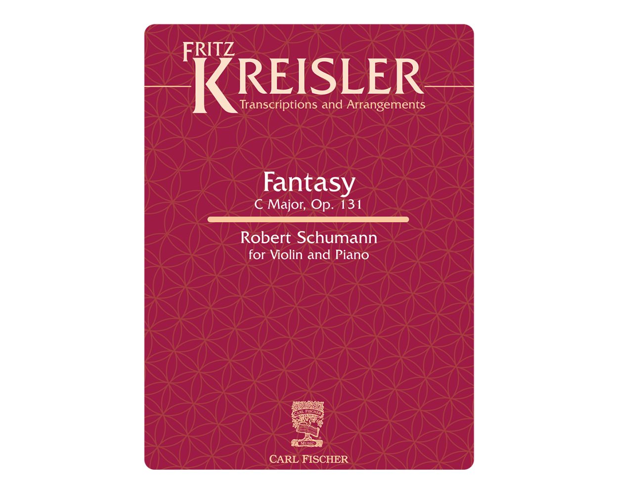 Kreisler/Schumann: Fantasy for Violin and Orchestra