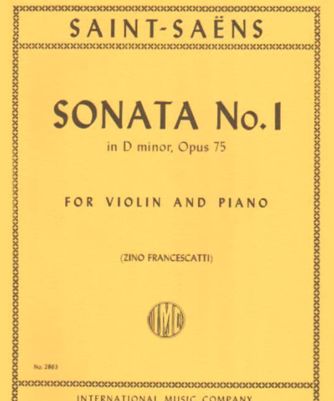 Saint-Saëns Violin Sonata No. 1 in D minor, Opus 75