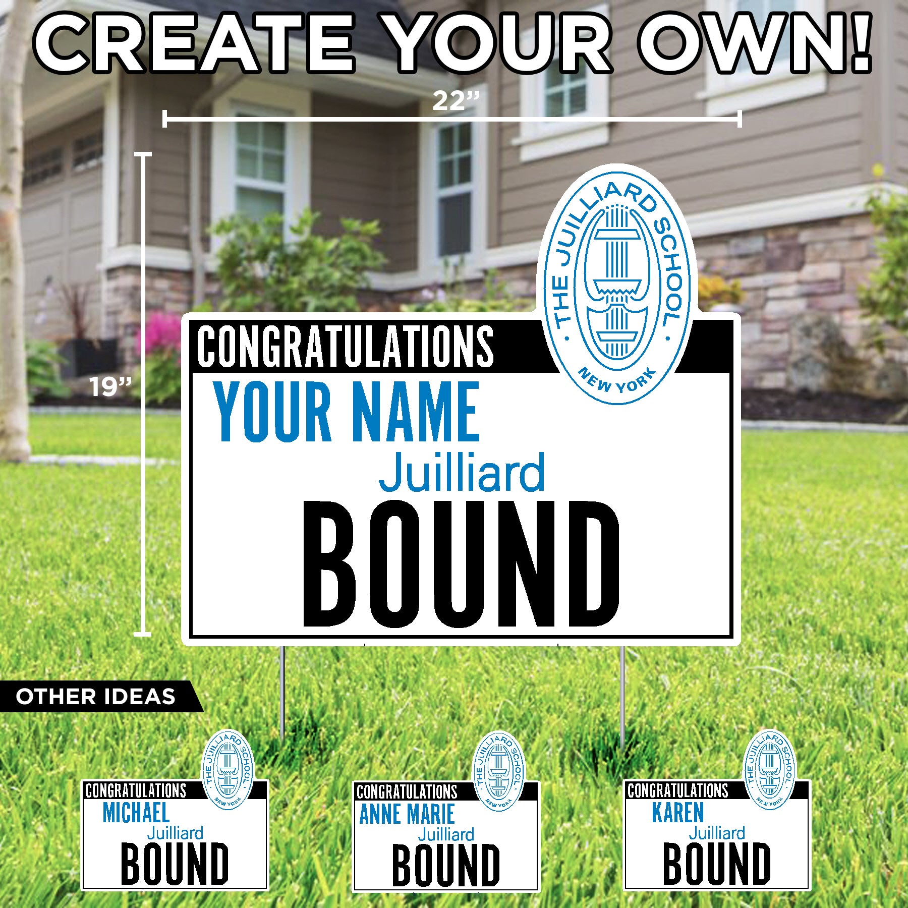Lawn Sign: Name + Congratulations + Juilliard Bound